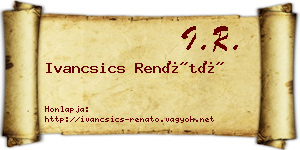 Ivancsics Renátó névjegykártya